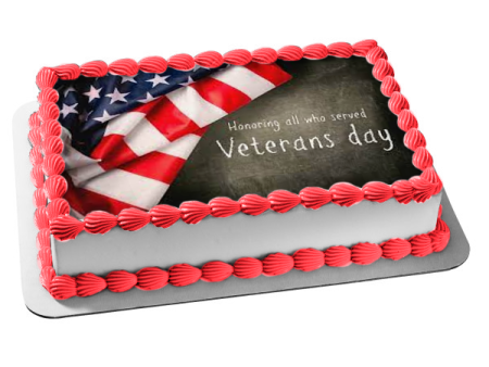 Honoring All Who Served Veterans Day American Flag Edible Cake Topper Image ABPID54347 For Cheap