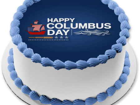 Happy Columbus Day Explorers Ship Edible Cake Topper Image ABPID54270 Online now