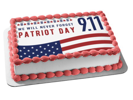 Patriot Day 9.11 American Flag  We Will Never Forget  Edible Cake Topper Image ABPID54207 Online