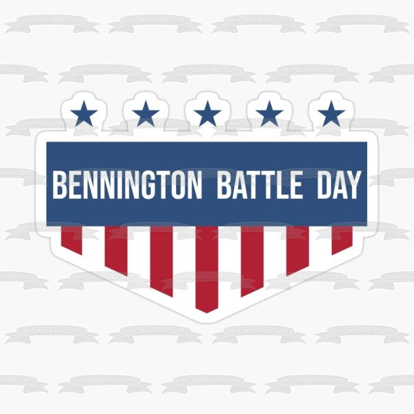 Bennington Battle Day Vermont American Flag Edible Cake Topper Image ABPID54168 Supply